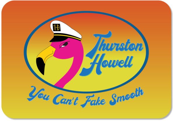 Thurston Howell Yacht Rock Band You Can't Fake Smooth Magnet